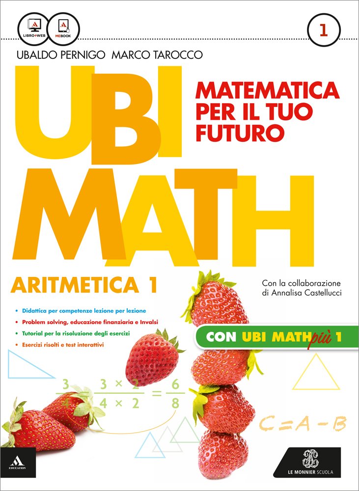 Ubi math. Matematica per il futuro. Aritmetica-Geometria 1-Quaderno Ubi math più 1. Per la Scuola media. Con e-book. Con espansione online (Vol. 1) Professional & Reference Books