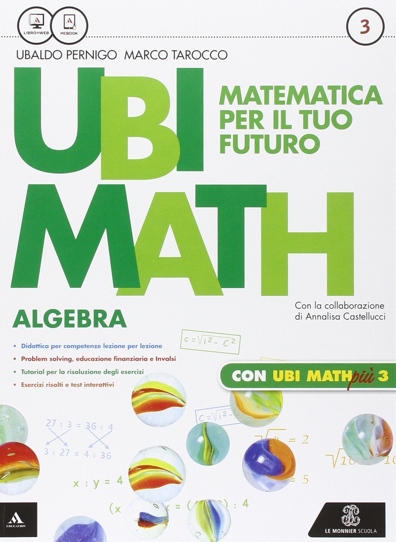 Ubi math. Matematica per il futuro. Algebra-Geometria 3-Quaderno di Ubi math più. Per la Scuola media. Con e-book. Con espansione online (Vol. 3) book