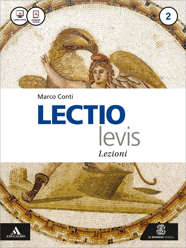 Lectio levis. Lezioni. Per i Licei e gli Ist. magistrali. Con e-book. Con espansione online (Vol. 2) Professional & Reference Books