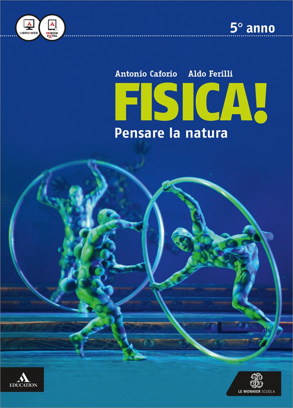 Fisica pensare la natura. Vol. unico. Per i Licei e gli Ist. magistrali. Con e-book. Con espansione online Natural Sciences