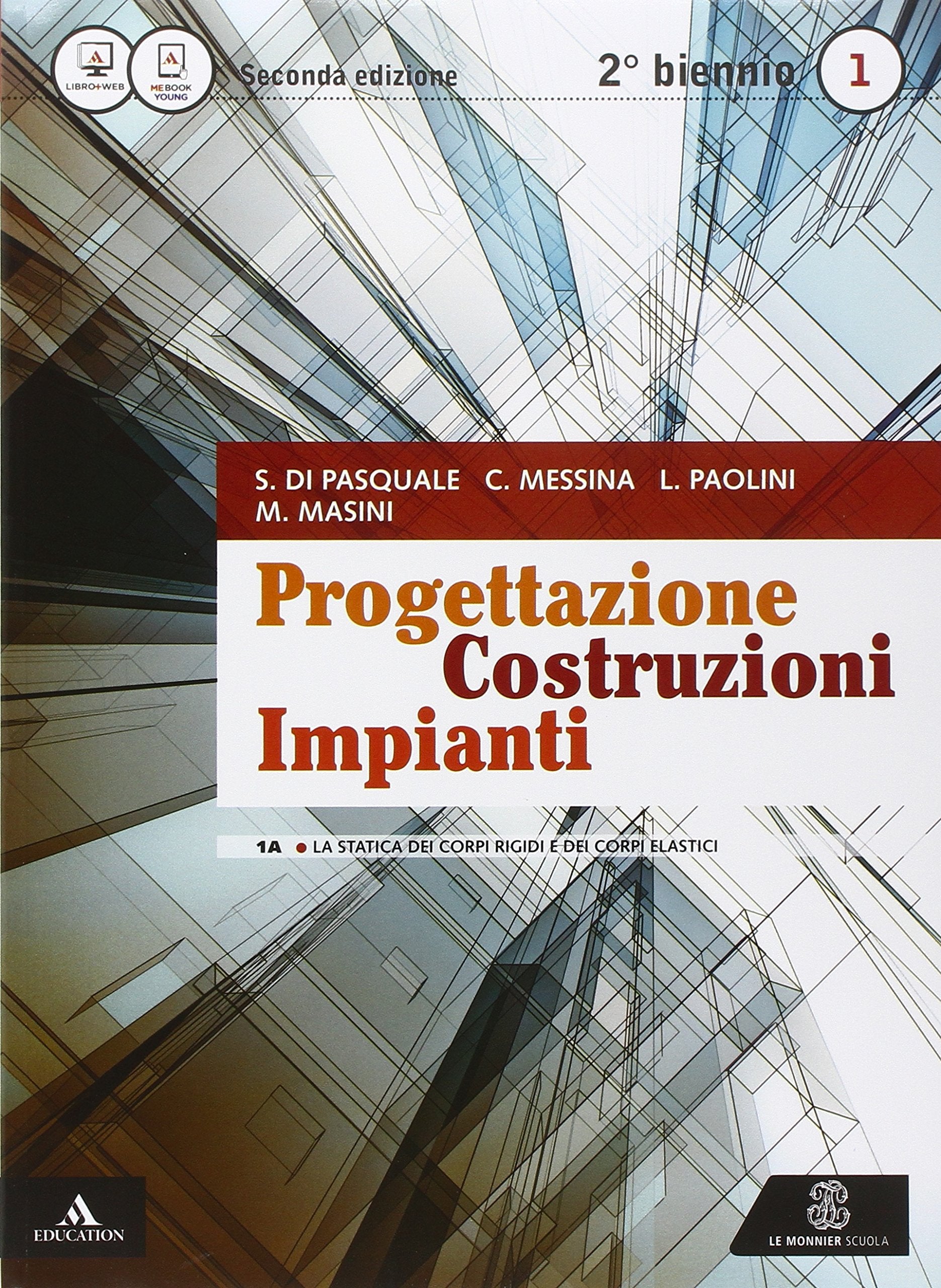 Progettazione costruzioni impianti. Vol. 1A-1B. Con quaderno. Per gli Ist. tecnici per geometri. Con e-book. Con espansione online Professional & Reference Books