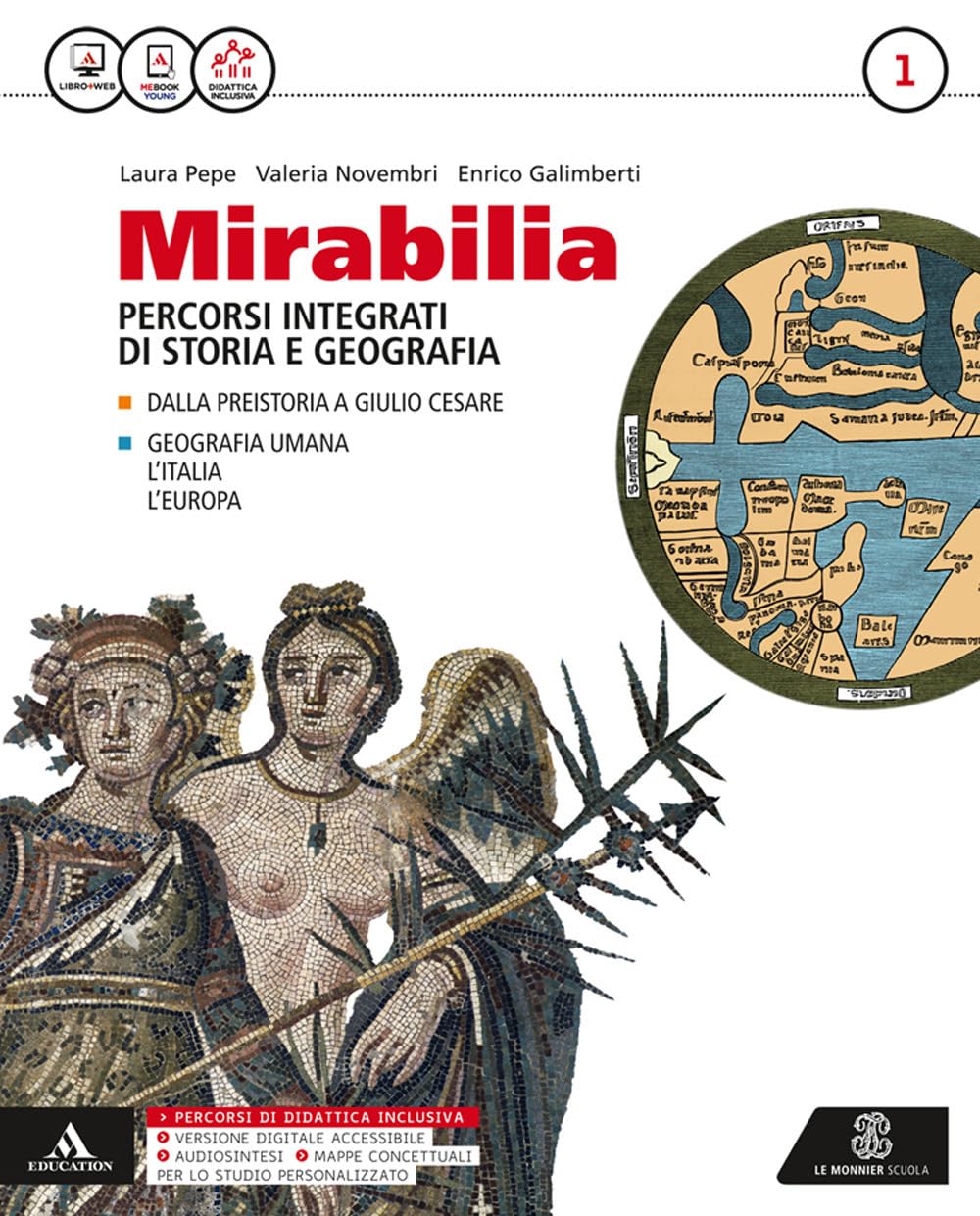Mirabilia. Con atlante. Per i Licei e gli Ist. magistrali. Con e-book. Con espansione online (Vol. 1) Natural Sciences
