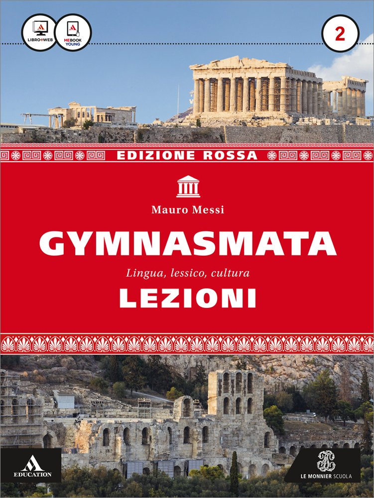 Gymnasmata. Lezioni. Ediz. rossa. Per i Licei e gli Ist. magistrali. Con e-book. Con espansione online (Vol. 2) Professional & Reference Books