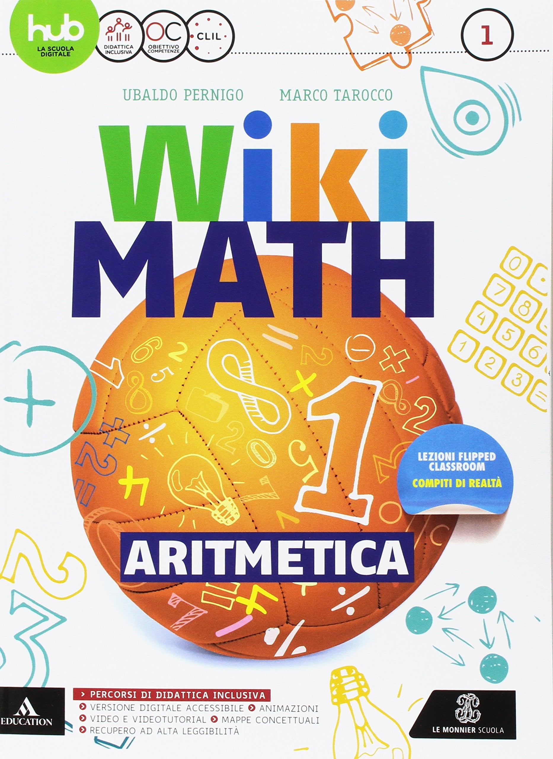 Wiki math. Aritmetica-Geometria. Per la Scuola media. Con e-book. Con espansione online: Me book (Vol. 1) book
