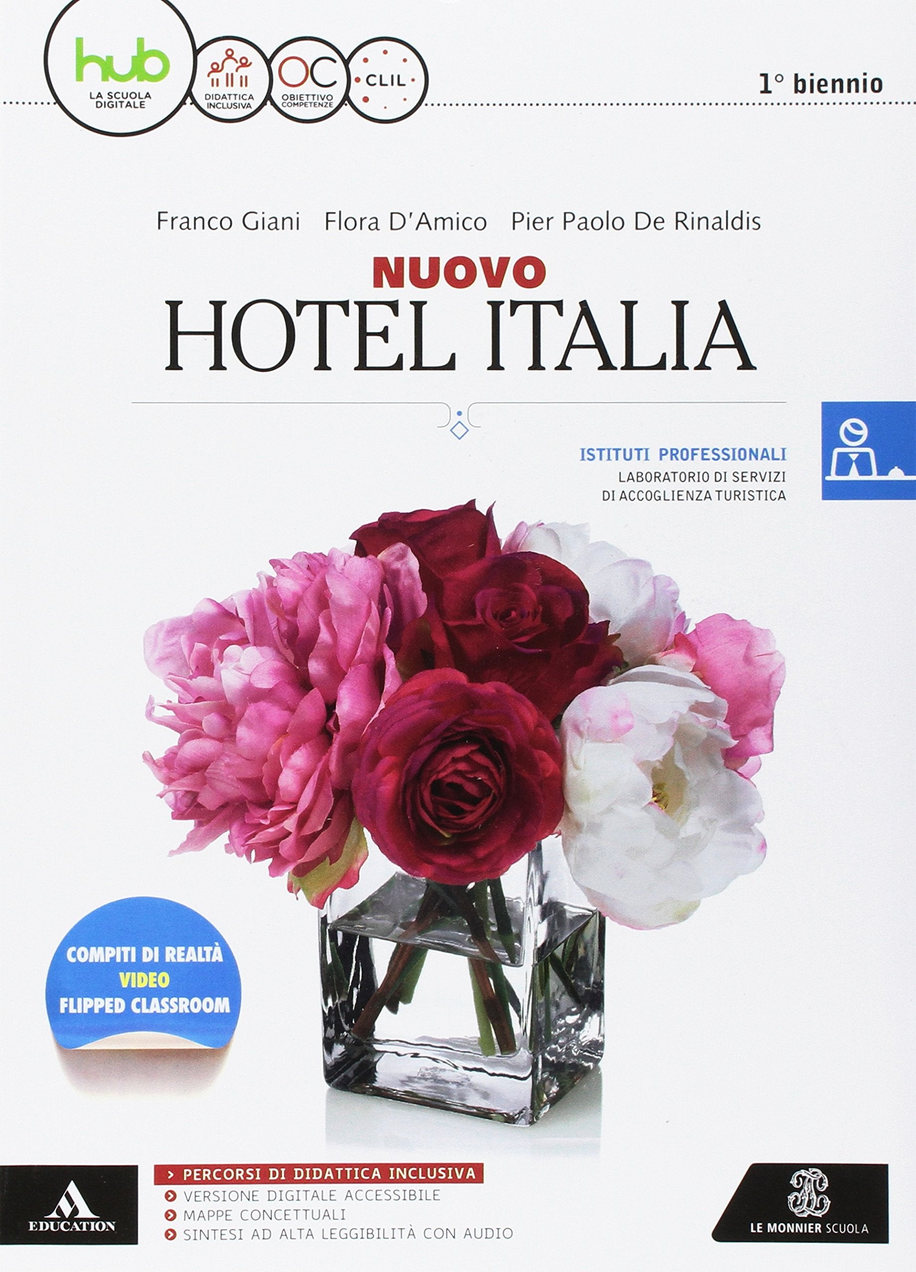 Nuovo hotel Italia. Per gli Ist. tecnici e professionali. Con e-book. Con espansione online Non-fiction