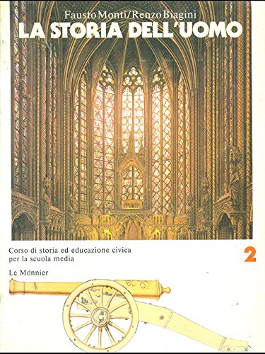 La storia dell'uomo. Per la Scuola media (Vol. 2) book