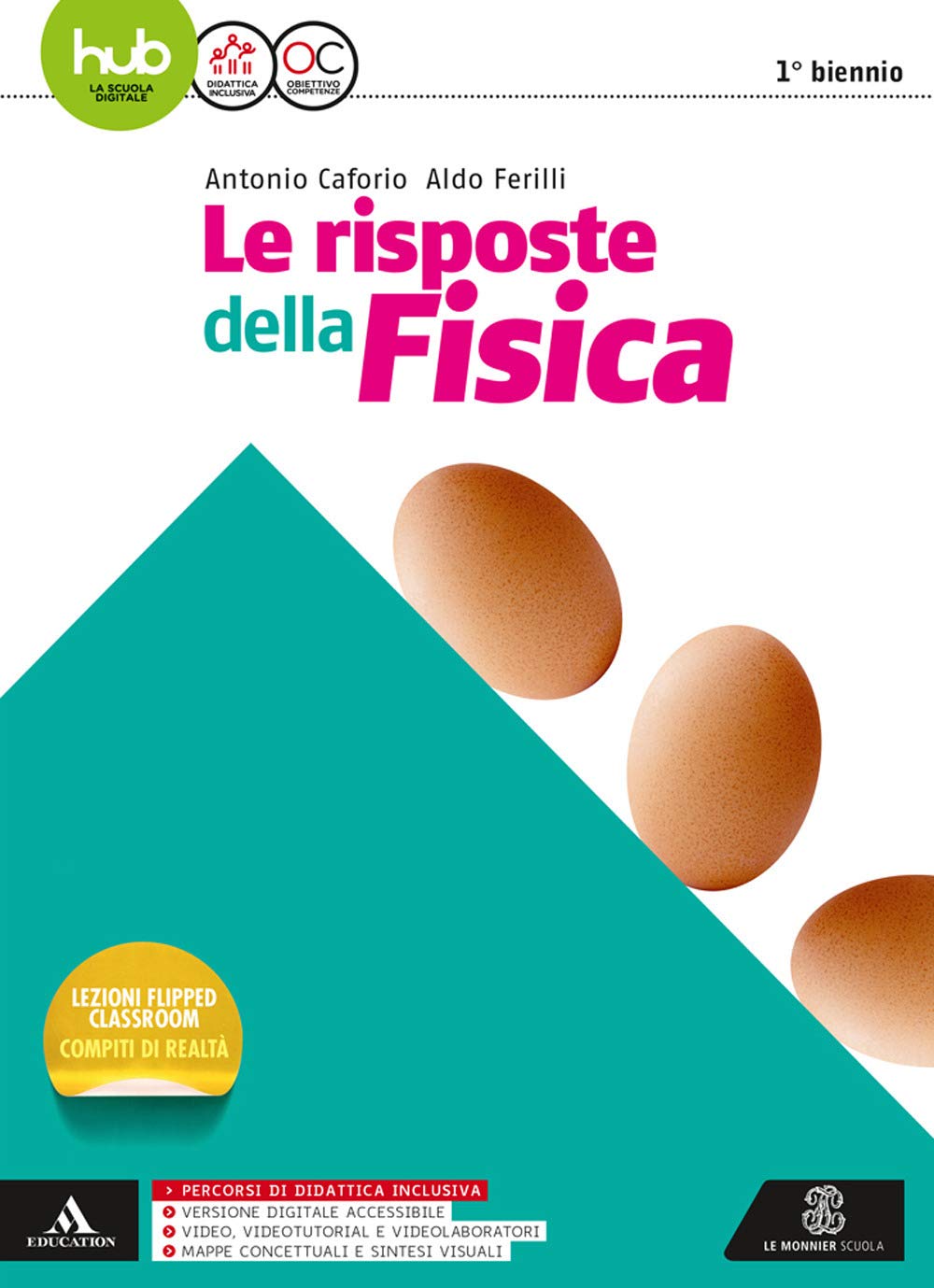 Le risposte della fisica. Vol. unico. Per i Licei e gli Ist. magistrali. Con e-book. Con espansione online Natural Sciences