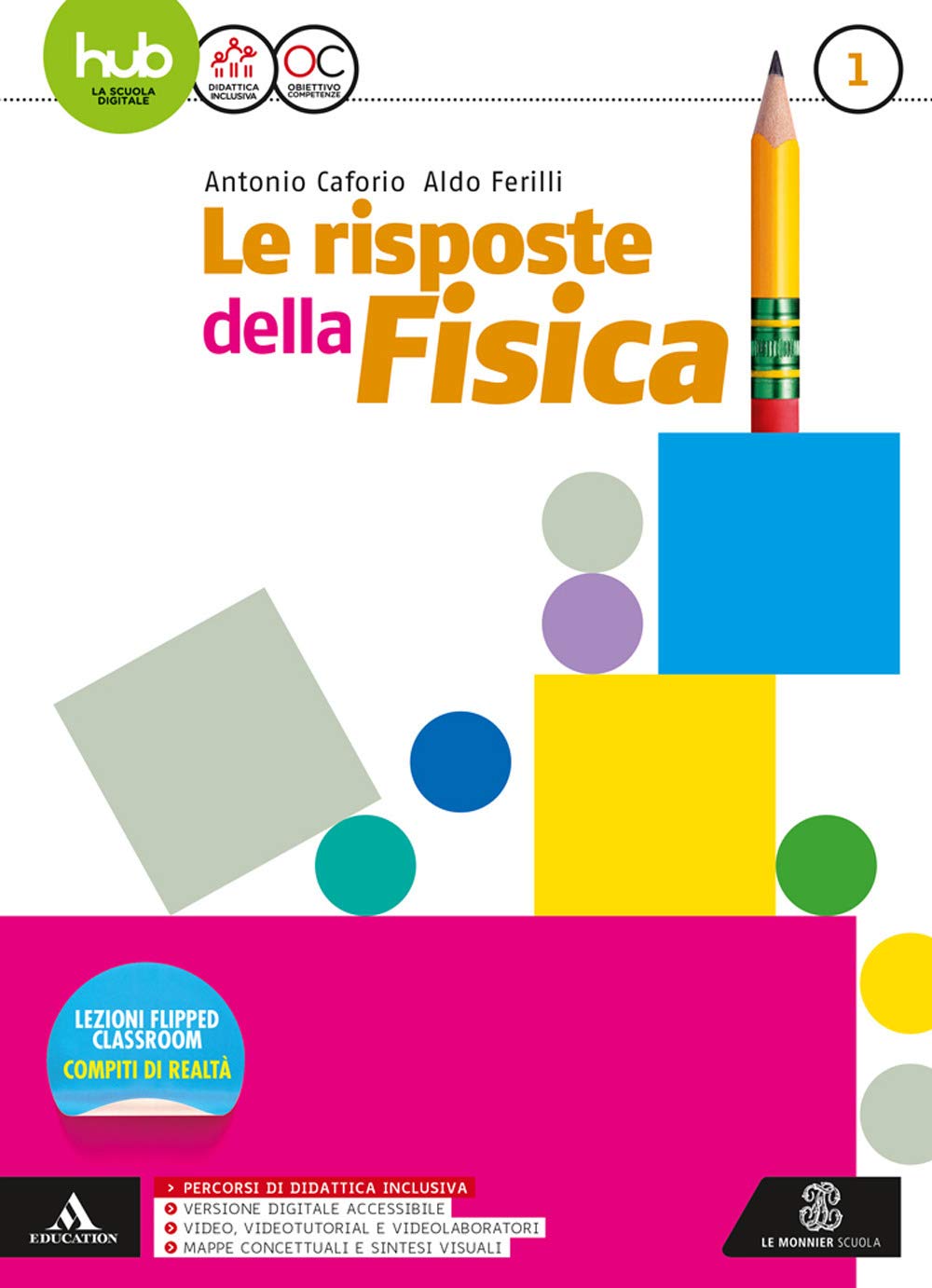 Le risposte della fisica. Per i Licei e gli Ist. magistrali. Con e-book. Con espansione online (Vol. 1) book