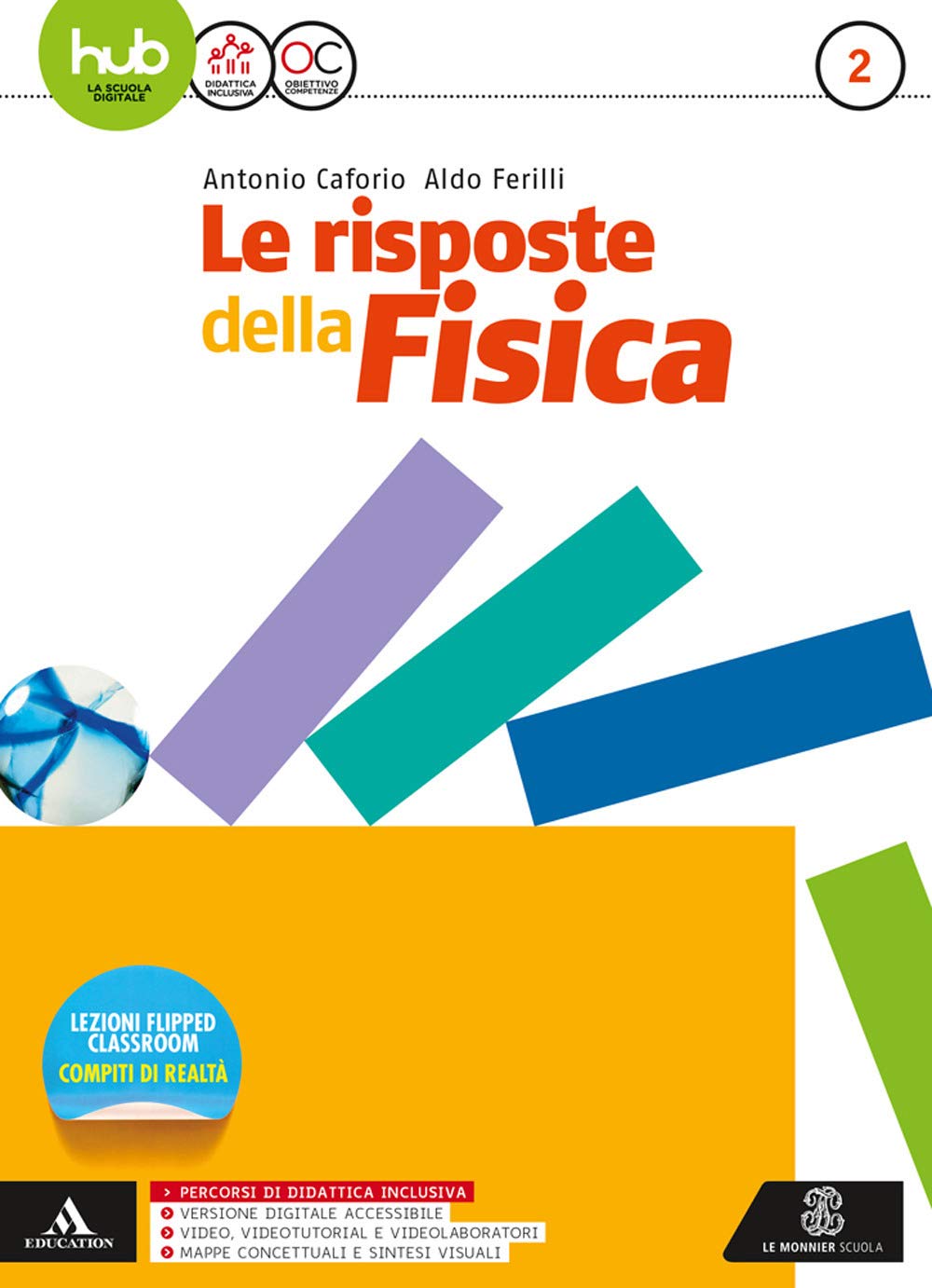 Le risposte della fisica. Per i Licei e gli Ist. magistrali. Con e-book. Con espansione online (Vol. 2) Natural Sciences