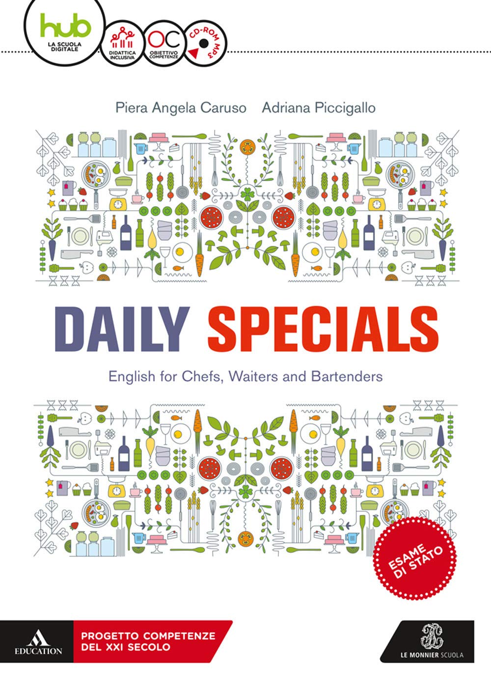 Daily specials. Per le Scuole superiori. Con Cd Audio formato MP3. Con Essential workbook. Con e-book. Con esapnsione online Professional & Reference Books