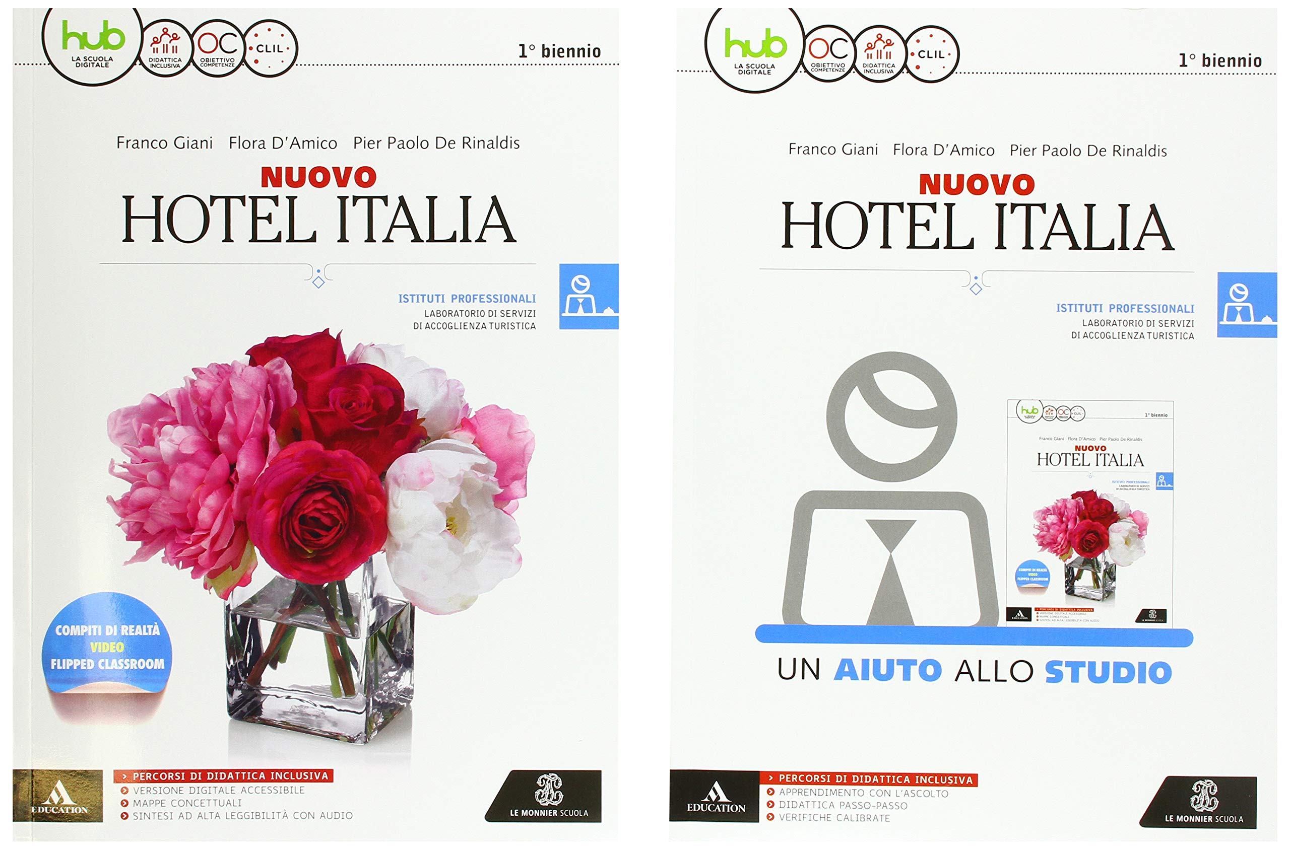 Nuovo hotel Italia. Per il primo biennio degli Ist. tecnici e professionali. Con e-book. Con espansione online. Con Libro: Aiuto allo studio book