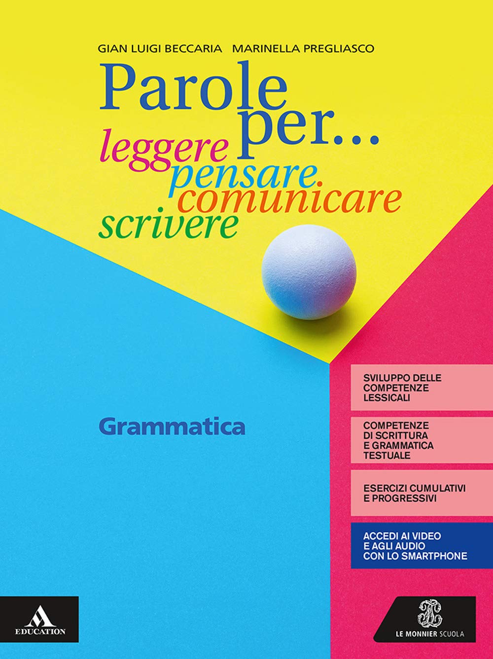 Parole per... leggere, pensare, comunicare, scrivere. Grammatica. Per la Scuola media. Con e-book. Con espansione online book