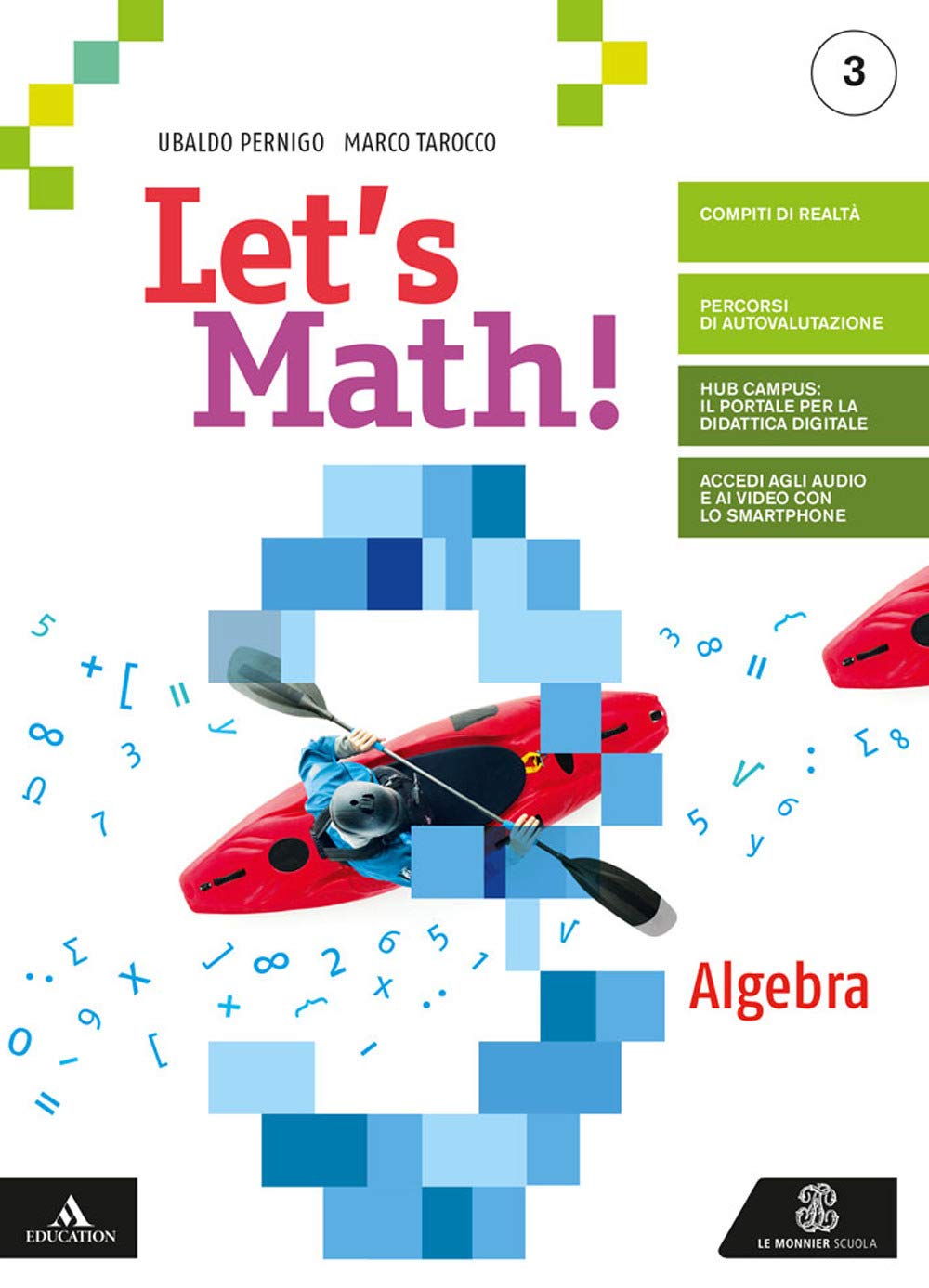 Let's math! Algebra + geometria. Per la Scuola media. Con e-book. Con espansione online (Vol. 3) Professional & Reference Books