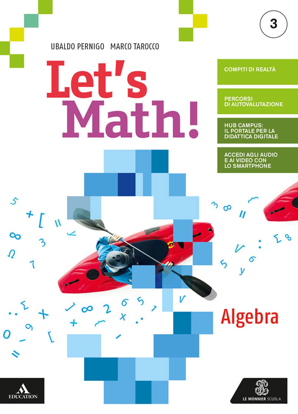 Let's math! Algebra. Geometria. Per la Scuola media. Con e-book. Con espansione online (Vol. 3) book