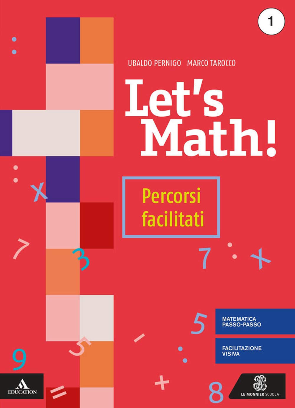 Let's math! Percorsi facilitati. Per la Scuola media. Con e-book. Con espansione online (Vol. 1) book