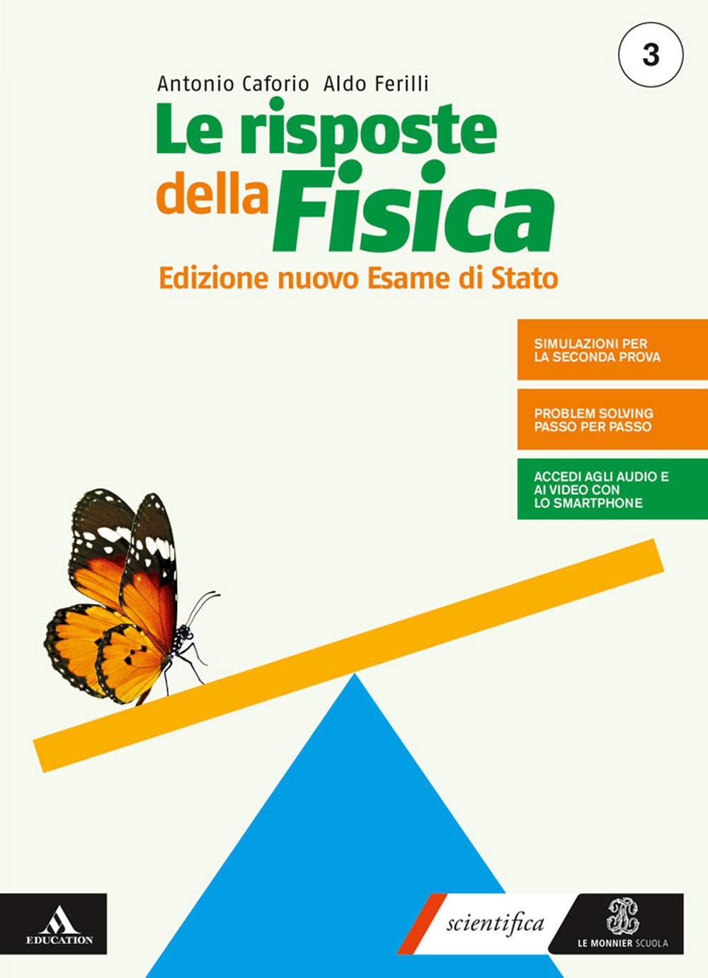 Le risposte della fisica. Edizione nuovo esame stato 3 + fascicolo fisica 3. Per i Licei e gli Ist. magistrali. Con e-book. Con espansione online (Vol. 1) Natural Sciences