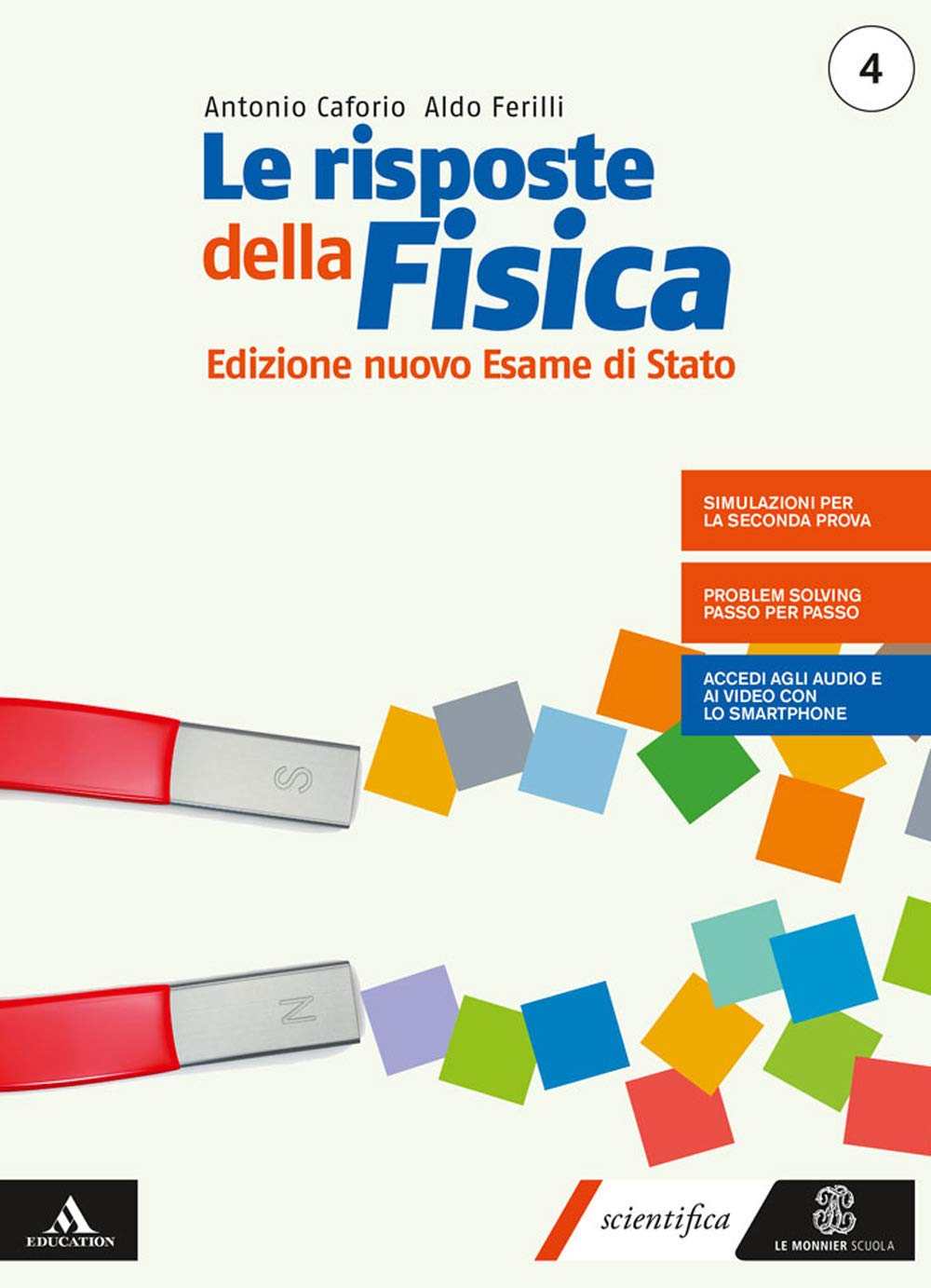 Le risposte della fisica. Edizione nuovo esame stato 4. Per i Licei e gli Ist. magistrali. Con e-book. Con espansione online (Vol. 2) Natural Sciences