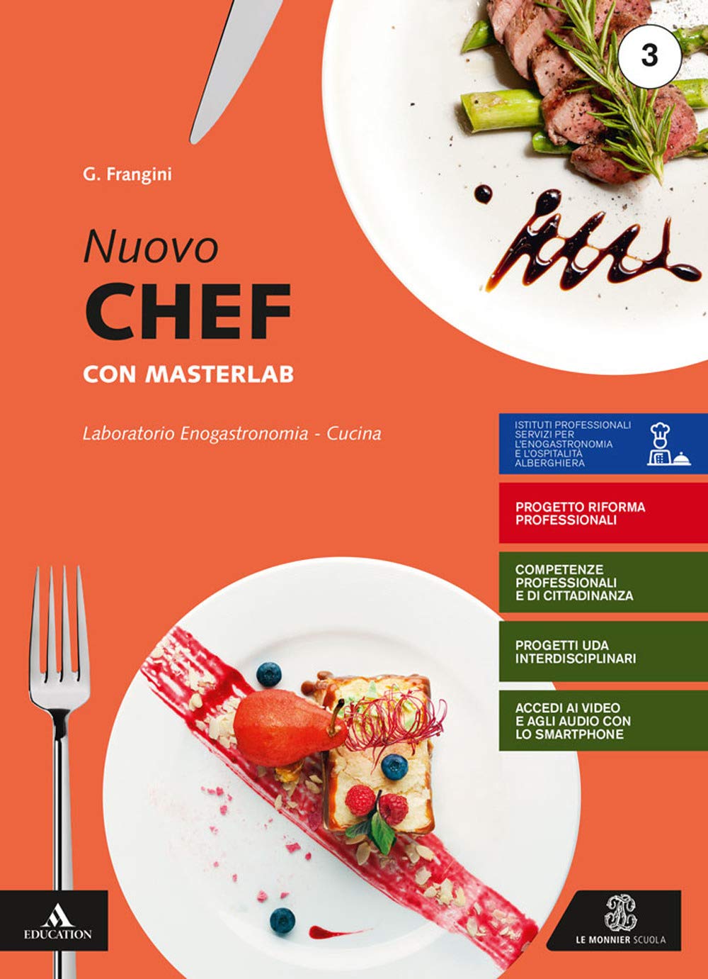 Nuovo chef con masterlab. Con Un aiuto allo studio. Per gli Ist. professionali. Con e-book. Con espansione online (Vol. 3) book