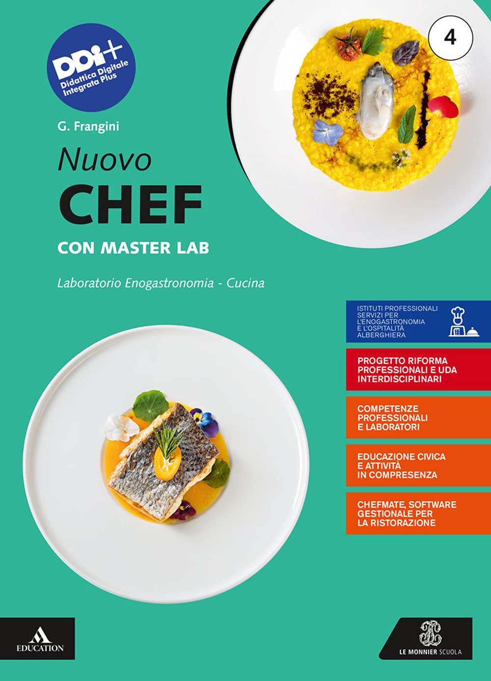 Nuovo chef con masterlab. Con Un aiuto allo studio. Per gli Ist. professionali. Con e-book. Con espansione online (Vol. 4) book