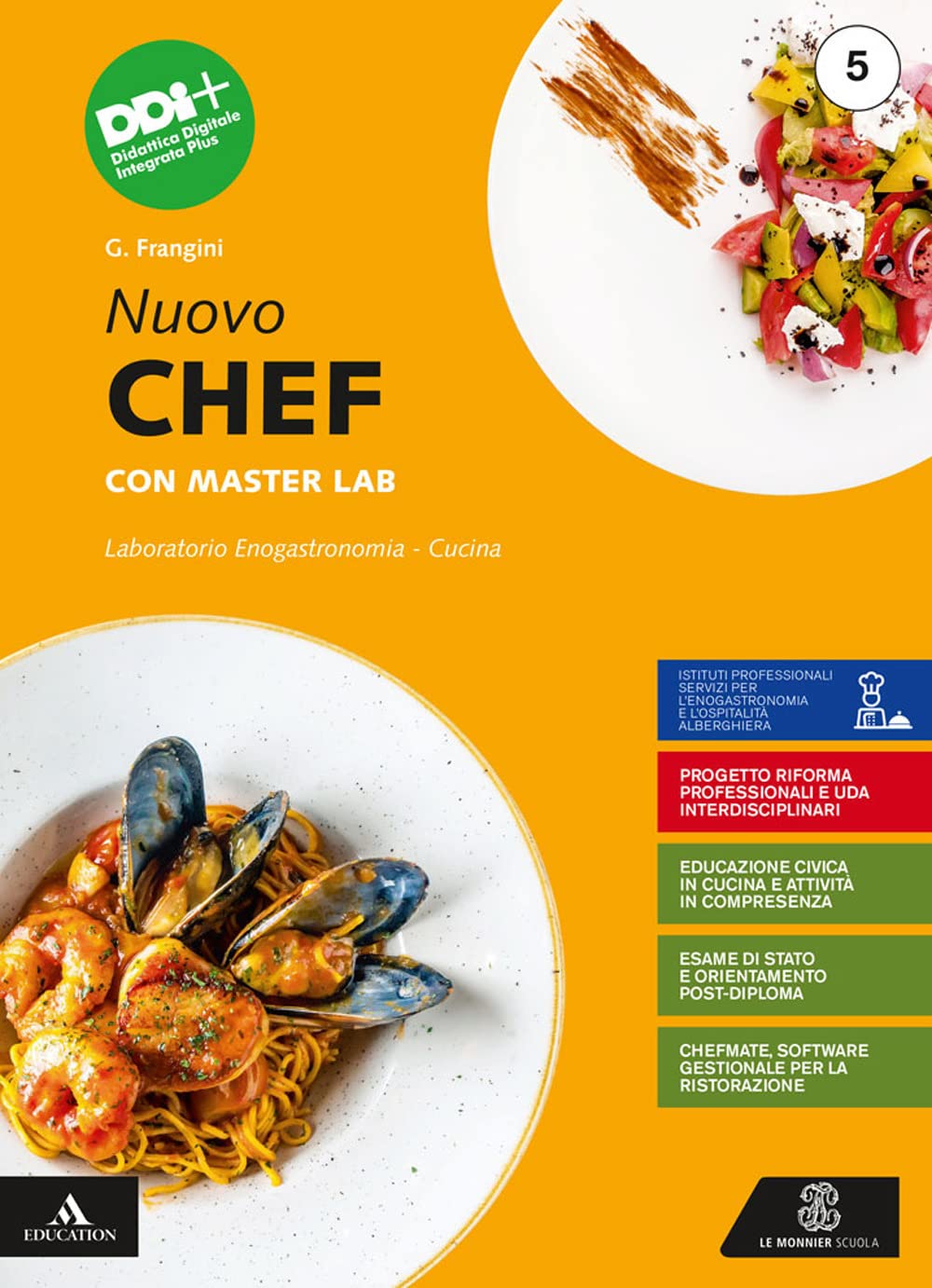 Nuovo Chef. Laboratorio Enogastronomia. Cucina. Con Masterlab, Un aiuto allo studio. Per gli Ist. professionali alberghieri. Con e-book. Con espansione online (Vol. 5) Non-fiction