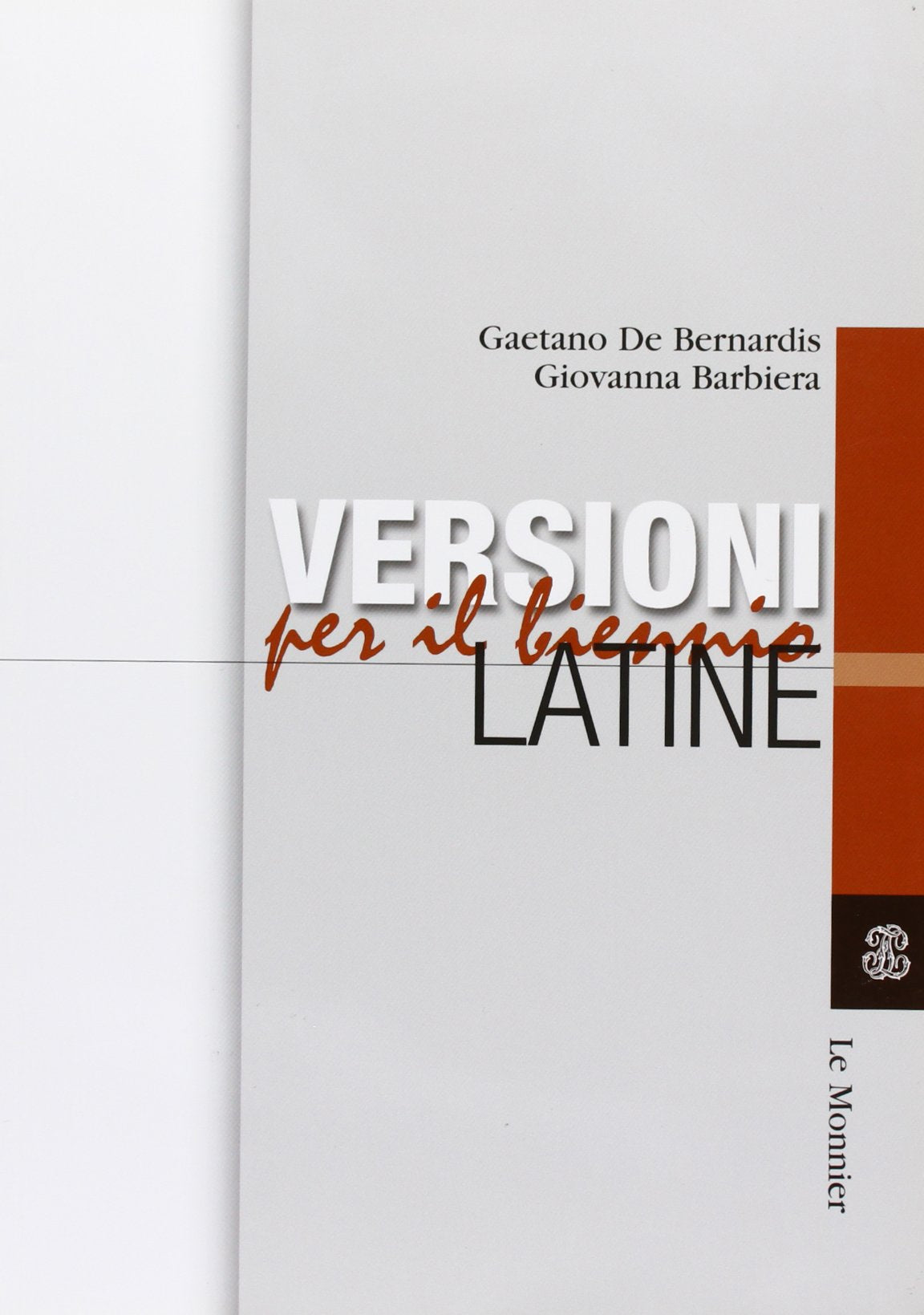 Versioni latine. Per i Licei e gli Ist. Magistrali book