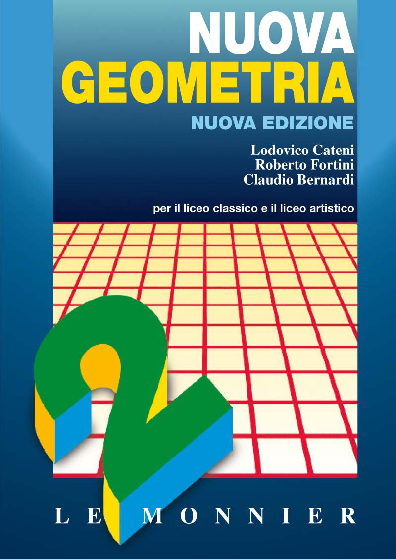 Nuova geometria. Per le Scuole superiori (Vol. 2) book
