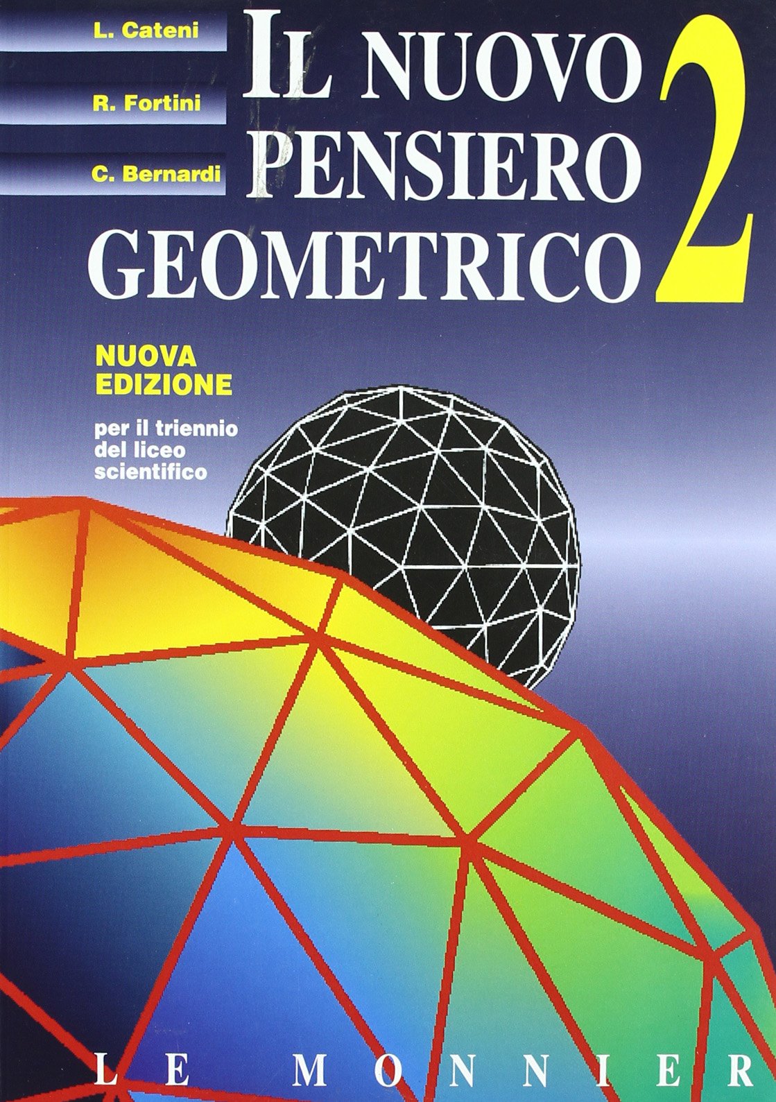 Il nuovo pensiero geometrico. Per il triennio del Liceo scientifico (Vol. 2) Study Guides
