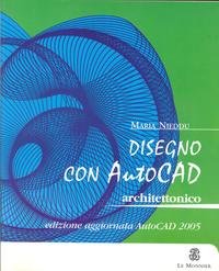 Disegno con AutoCAD. Architettonico Non-fiction