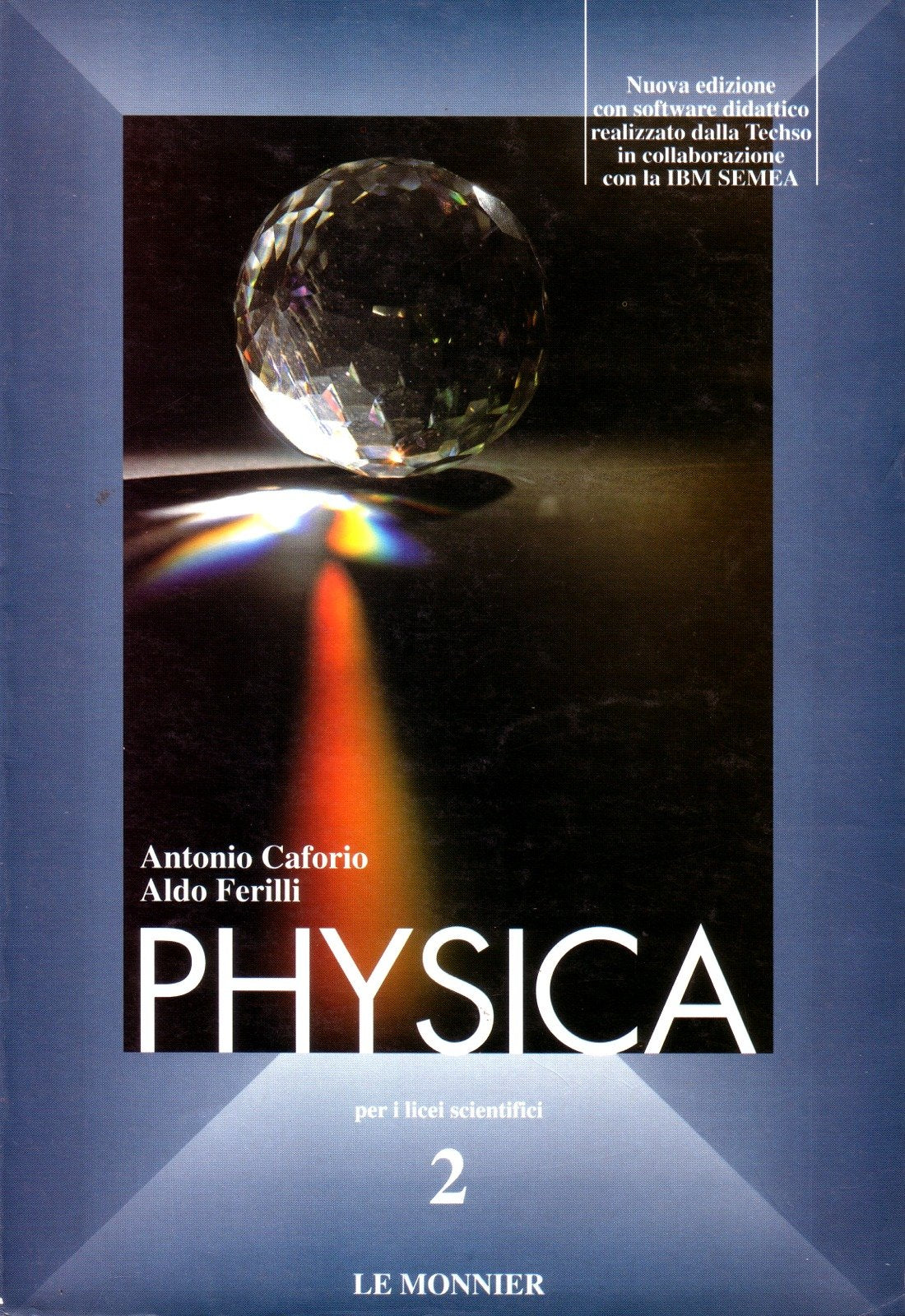 Physica didattico. Per il Liceo scientifico. Con software (Vol. 2) Natural Sciences