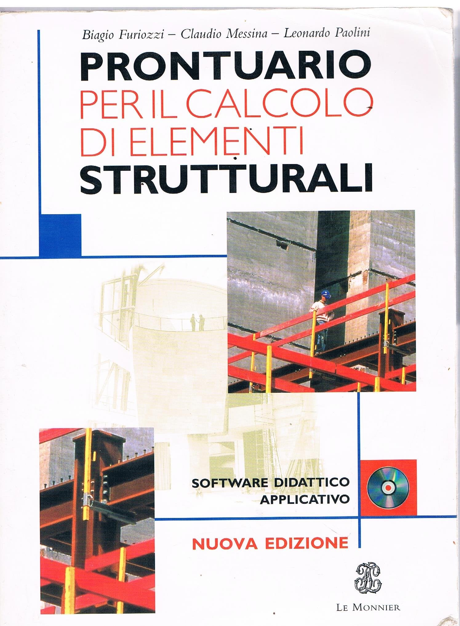 Prontuario per il calcolo di elementi strutturali. Per le Scuole superiori. Con CD-ROM book