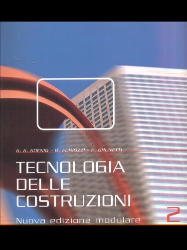 Tecnologia delle costruzioni. Ediz. modulare. Per gli Ist. Tecnici (Vol. 2) Professional & Reference Books