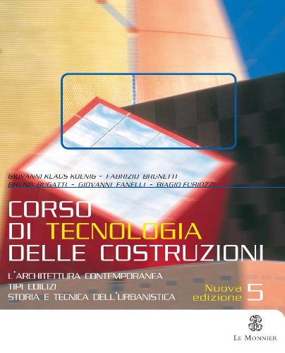 Corso di tecnologia delle costruzioni. Per le Scuole superiori (Vol. 5) book