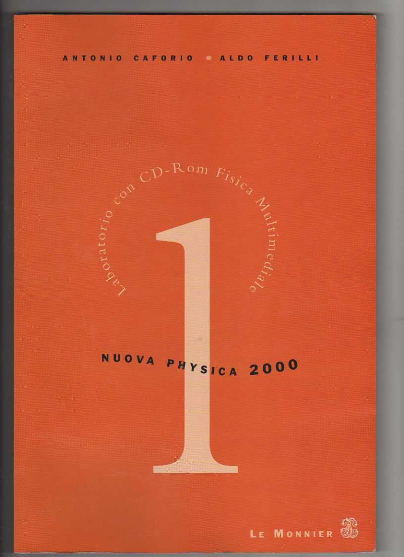 Nuova physica 2000. Laboratorio. Per il Liceo scientifico. Con CD-ROM Natural Sciences