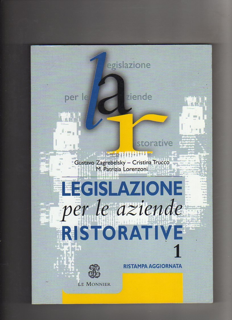 Legislazione per le aziende ristorative (Vol. 1) Non-fiction