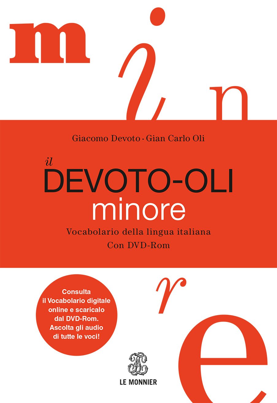 Il Devoto-Oli minore. Vocabolario della lingua italiana. Con DVD-ROM. Con aggiornamento online book