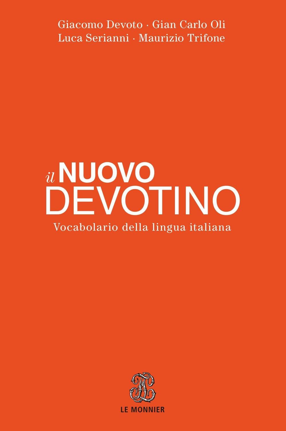 Il nuovo Devotino. Vocabolario della lingua italiana Reference Books