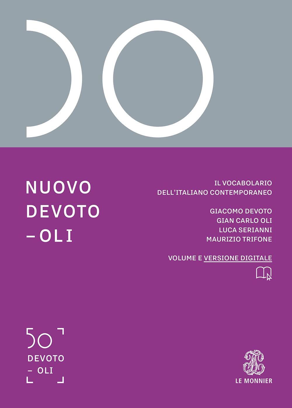 Nuovo Devoto-Oli. Il vocabolario dell’italiano contemporaneo 2022. Con App scaricabile su smartphone e tablet book