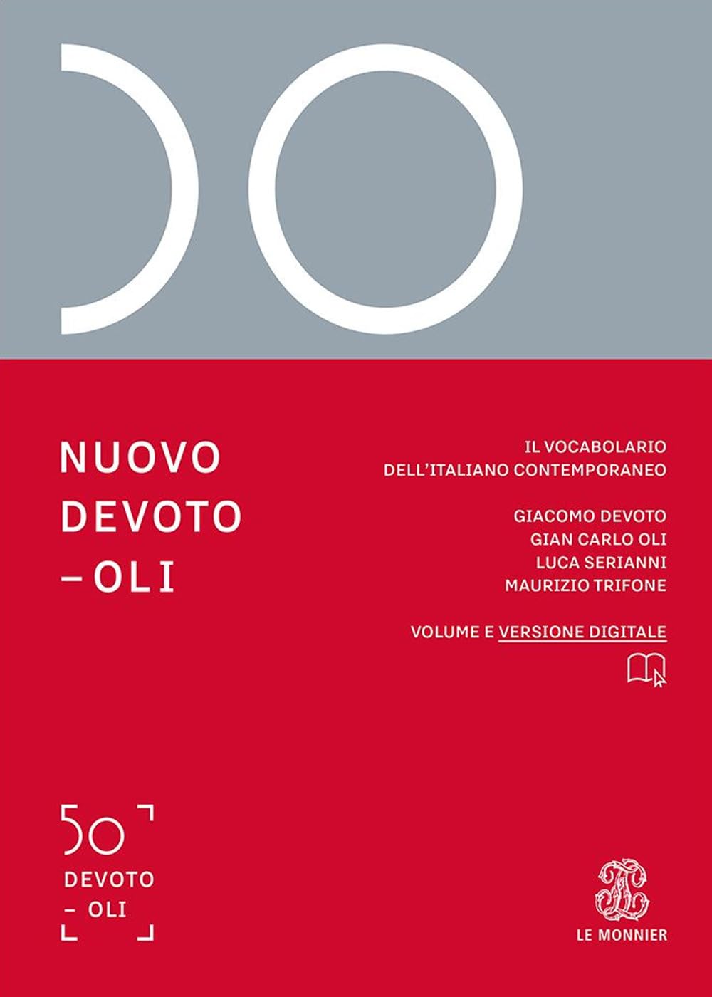 Nuovo Devoto-Oli. Il vocabolario dell’italiano contemporaneo 2024. Con e-book. Con espansione online book