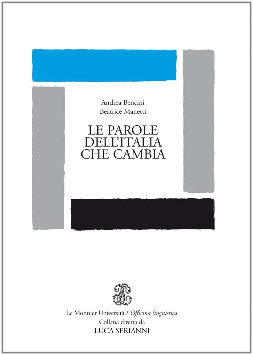Le parole dell'Italia che cambia (Officina linguistica) Social Sciences