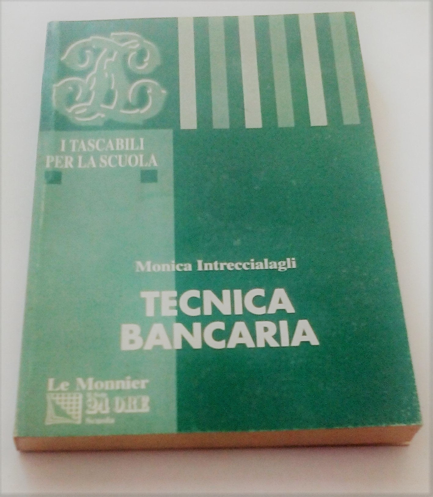 Tecnica bancaria (Tascabili per la scuola) Business & Technology