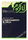 L'orientamento in Italia. Genesi, normative, problemi (Aggiornamento '80) Books