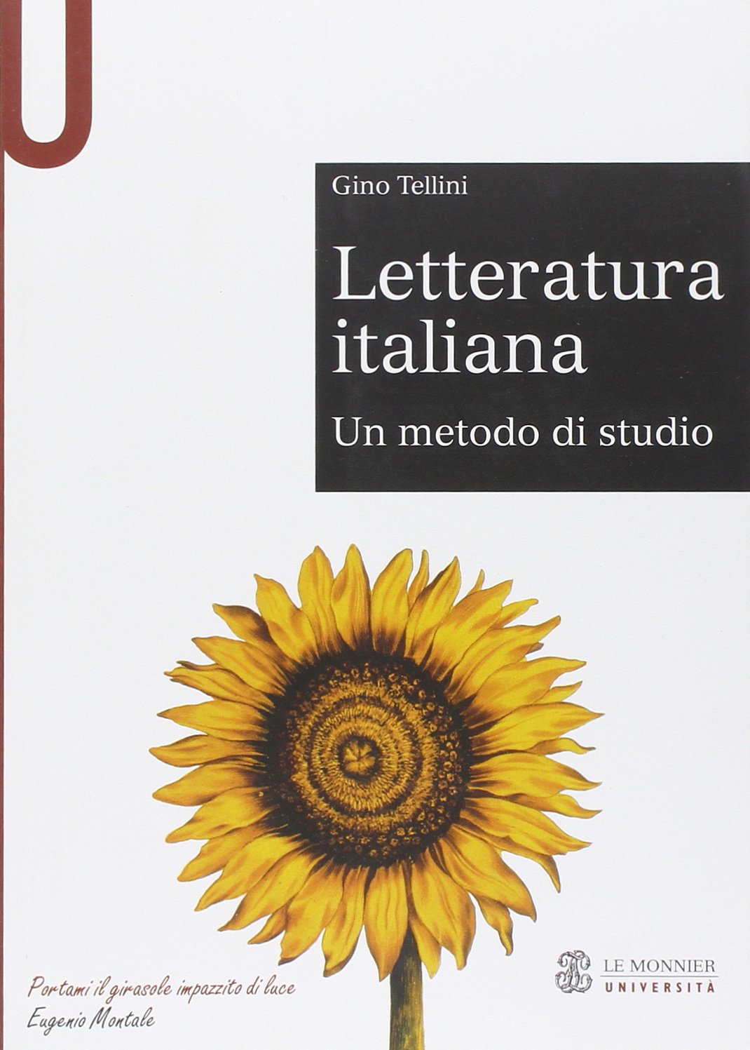 Letteratura italiana. Un metodo di studio (Sintesi) Contemporary literature