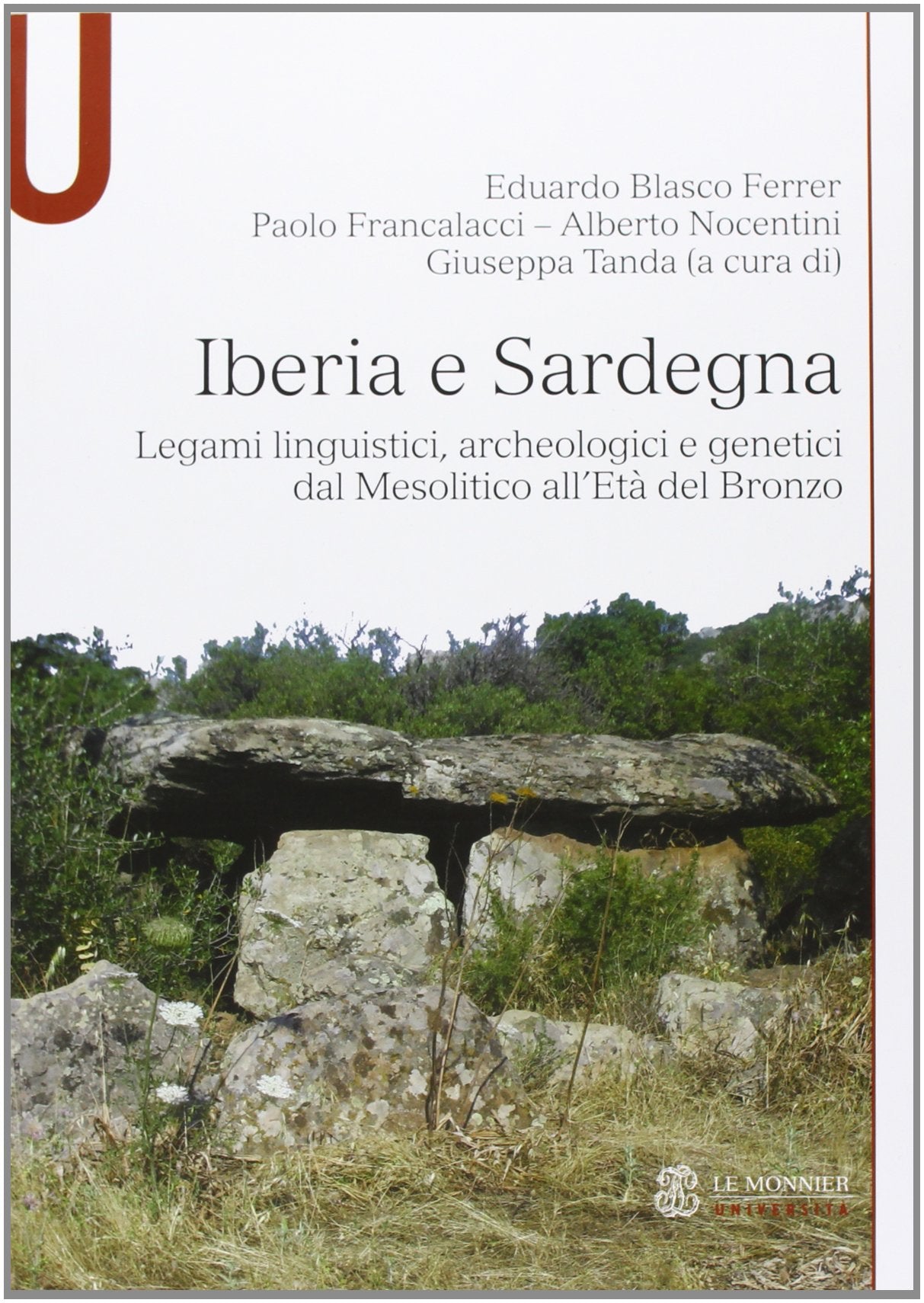 Iberia e Sardegna. Legami linguistici, archeologici e genetici dal Mesolitico all'Età del Bronzo book