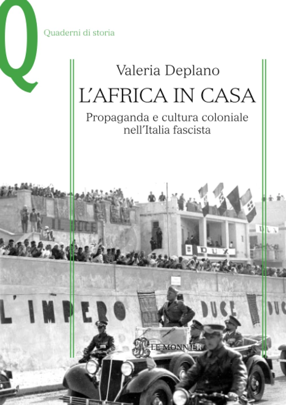 L'Africa in casa: Propaganda e cultura coloniale nell’Italia fascista book