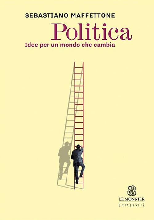 Politica. Idee per un mondo che cambia book