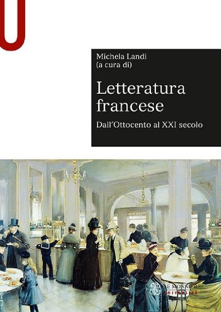 Letteratura francese. Dall'Ottocento al XXI secolo (Vol. 2) book