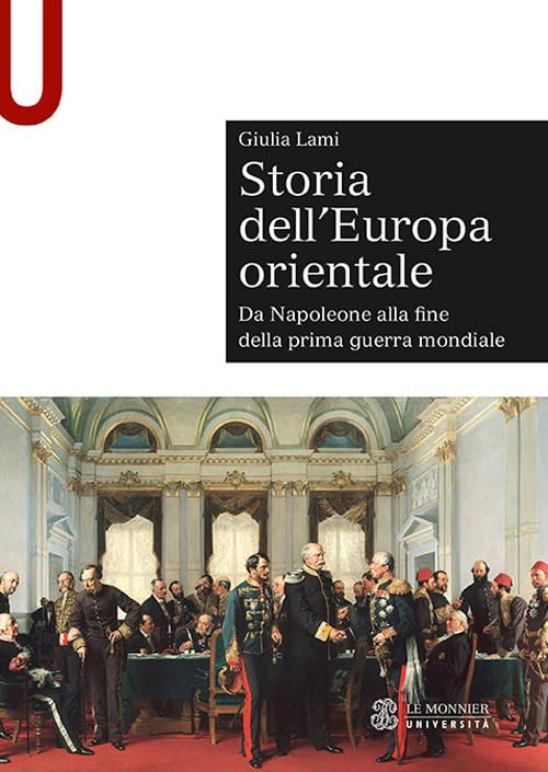 Storia dell'Europa orientale. Da Napoleone alla fine della Prima guerra mondiale book