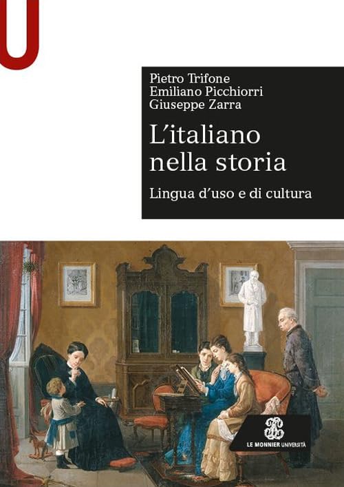 L'italiano nella storia. Lingua d'uso e di cultura book