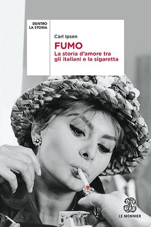 Fumo. La storia d’amore tra gli italiani e la sigaretta book