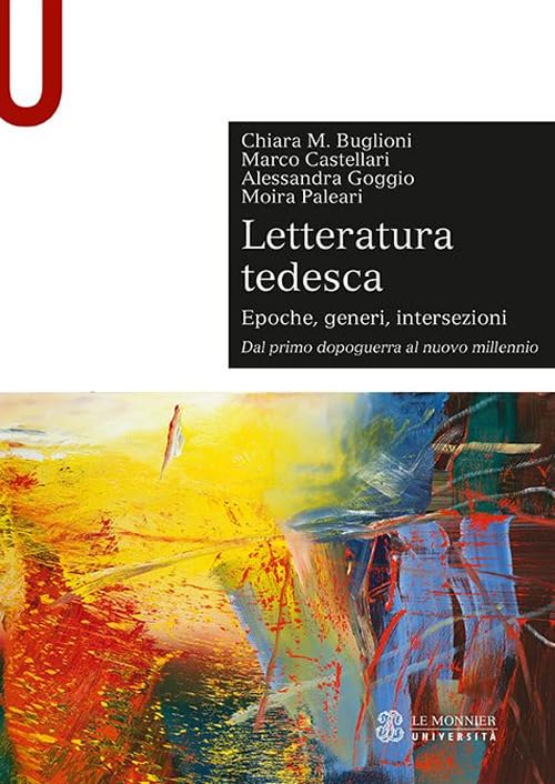 Letteratura tedesca. Dal primo dopoguerra al nuovo millennio (Vol. 2) (Sintesi) Contemporary literature